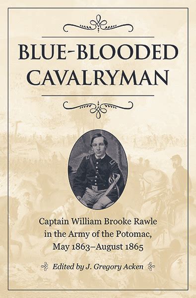 Blue Blooded Cavalryman The Kent State University Press