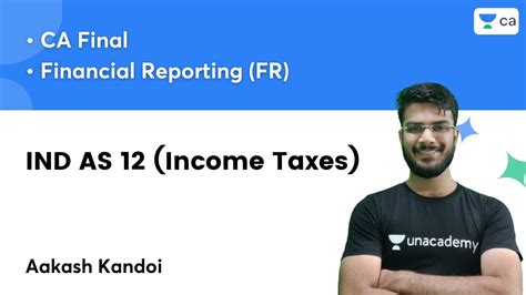 Ind As Income Taxes Financial Reporting Ca Final Fr Aakash