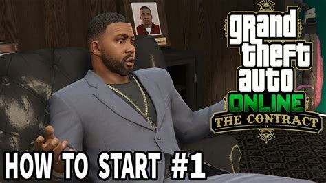 GTA 5 Online The Contract 1 How To Start Franklin Missions New DLC