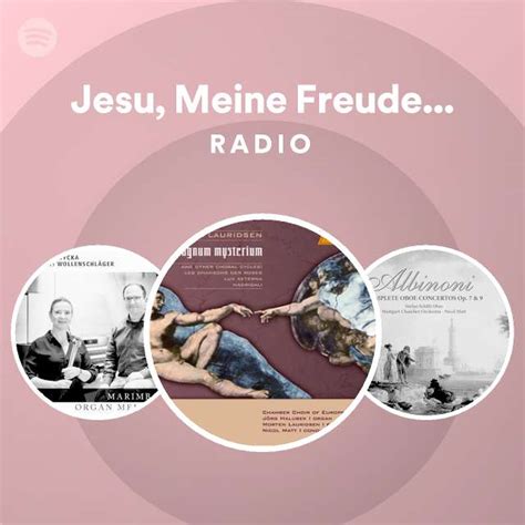 Jesu Meine Freude Bwv Radio Playlist By Spotify Spotify