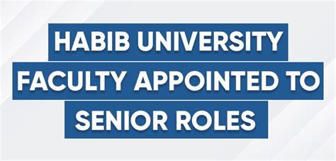 Habib University Faculty Appointed to Senior Roles