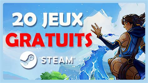 Jeux Gratuits D Couvrir Sur Steam Youtube