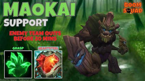 Maokai Support Enemy Team Quits Before 20 Mins Build Grasp