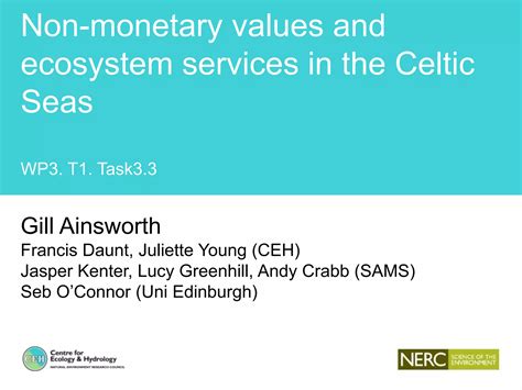 Non Monetary Values And Ecosystem Services In The Celtic Seas Ppt