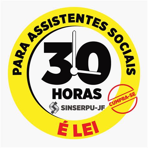 Sinserpu Jf Luta Dos Assistentes Sociais Pelas Horas Continua