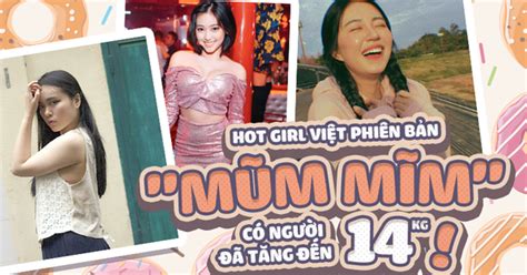 Đến hot girl cũng có thời đạt đỉnh cao cân nặng béo đúng là không tha riêng ai