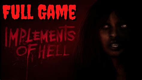 The CREEPIEST Game In The WORLD Implements Of Hell Full Game YouTube