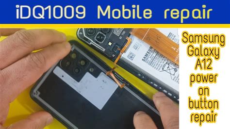 How To Repair Samsung Galaxy A12 Power On Button Samsunggalaxya12 100easy Idq1009official