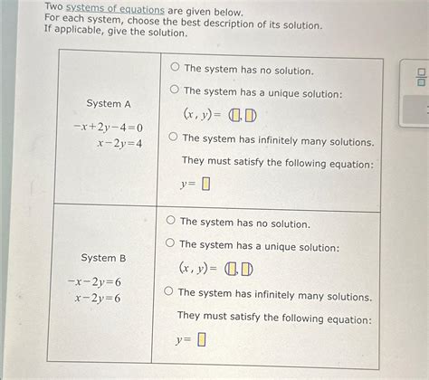 Solved Two Systems Of Equations Are Given Below For Each