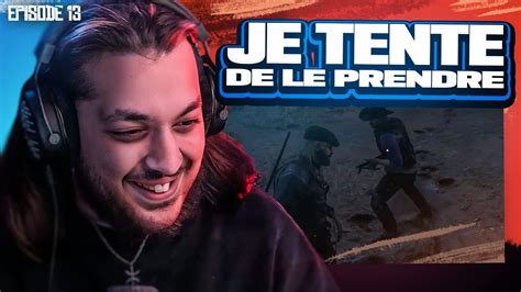 Je tente de le prendre en otage ça a très mal tourné Episode 13