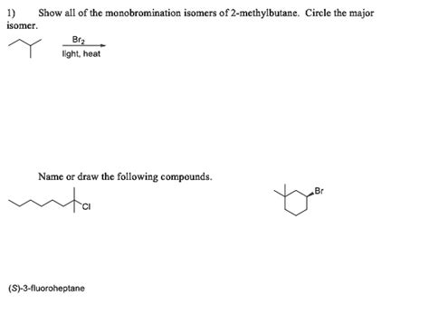 SOLVED: Show all of the monobromination isomers of 2-methylbutane ...