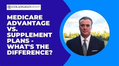 Medicare Advantage Vs Supplement Plans Whats The Difference Youtube