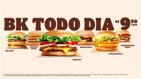 Bk Todo Dia Promo O Do Burger King Oferece Sandu Ches Por R