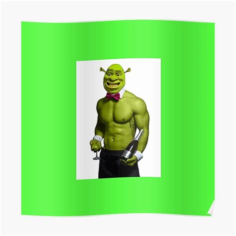 Sexy Shrek Poster For Sale By Hstlrs Redbubble