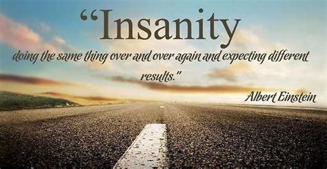 Insanity Quotes. QuotesGram