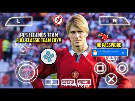 Nostalgia Pes Legends Classic Team Ppsspp Versi Beta Real Face