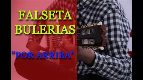 Falseta Bulerias Por Arriba Guitarra Flamenca Clasesguitarra