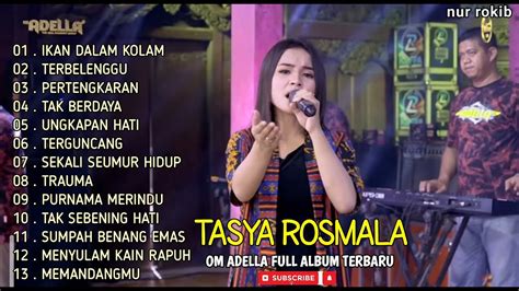 Tasya Rosmala Ikan Dalam Kolam Om Adella Full Album Terbaru