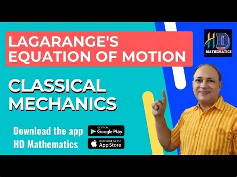 Lagrange S Equation Of Motion In Classical Mechanics Video Lecture