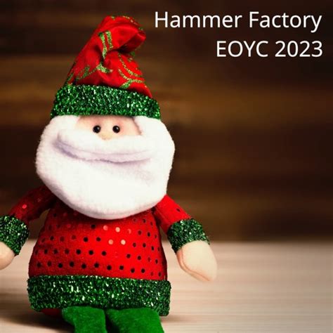 Stream Eoyc By Hammer Factory Listen Online For Free On Soundcloud