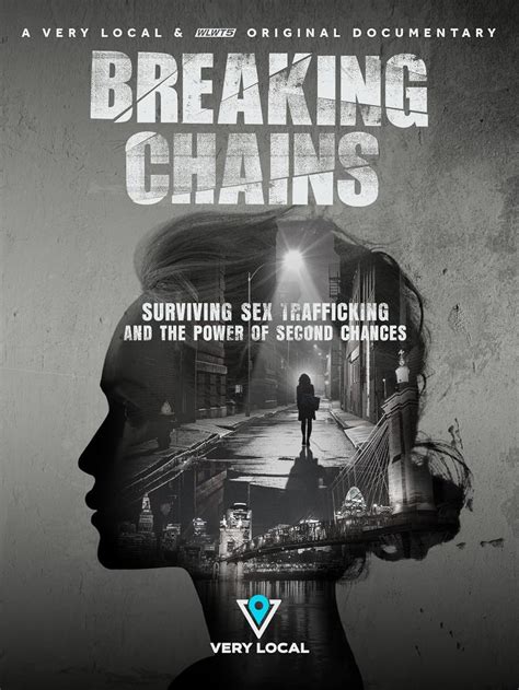 Breaking Chains Surviving Sex Trafficking And The Power Of Second