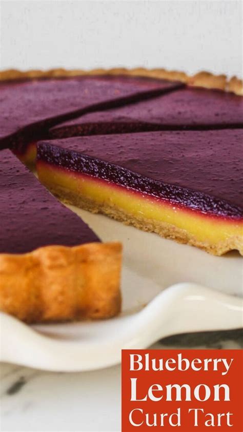 Stunning Blueberry Lemon Curd Tart Recipe Lemon Curd Tart Food