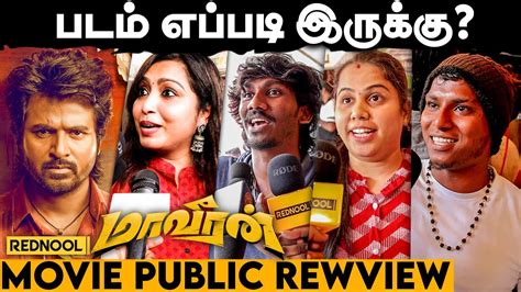 Maaveeran Public Review Sivakarthikeyan Aditi Shankar Madonne