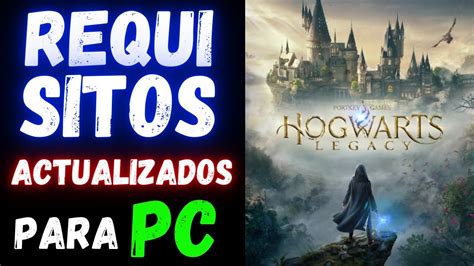 Hogwarts Legacy Pc Requisitos Minimos Y Recomendados Youtube