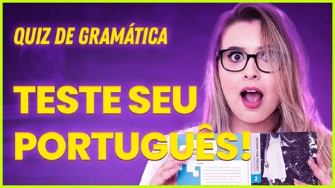 QUAL SEU NÍVEL DE GRAMÁTICA QUANTAS CONSEGUE ACERTAR resolução