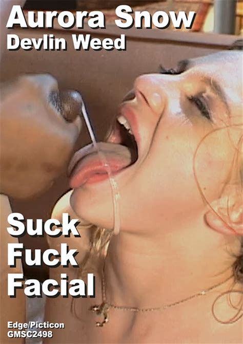 Aurora Snow Devlin Weed Suck Fuck Facial Collector Scene Streaming