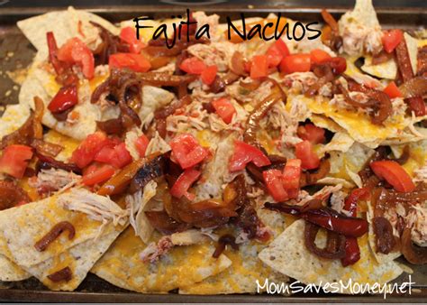 Recipe Easy Fajita Nachos Mom Saves Money