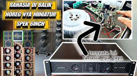 RAHASIA DI BALIK HOREG NYA MINIATUR SPEK 6INCH Spill Komponen Power