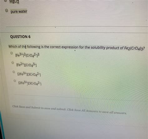 Solved pure water QUESTION6 Which of thé following is the Chegg