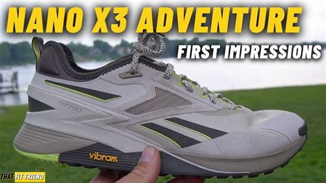 REEBOK NANO X3 ADVENTURE First Impressions Release YouTube