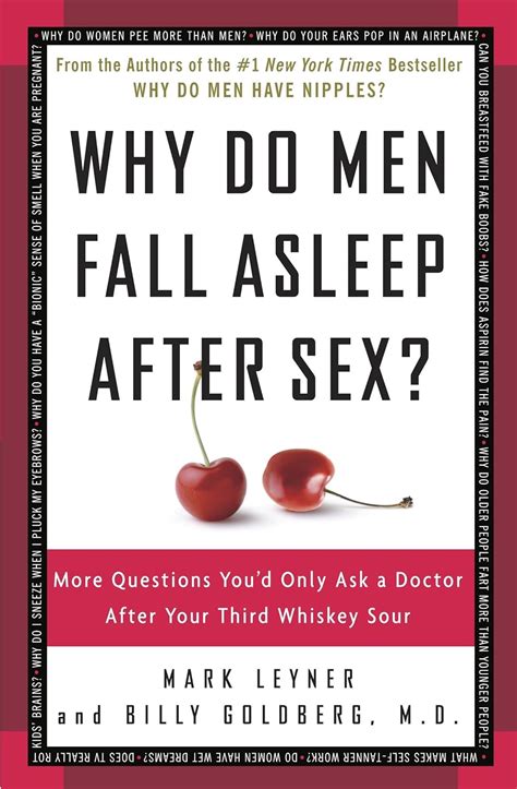 Why Do Men Fall Asleep After Sex More Questions You D Only Ask A Doctor After Your Third