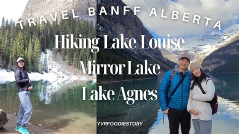 Hiking Trail At Lake Louise To Mirror Lake Lake Agnes Travel Vlog