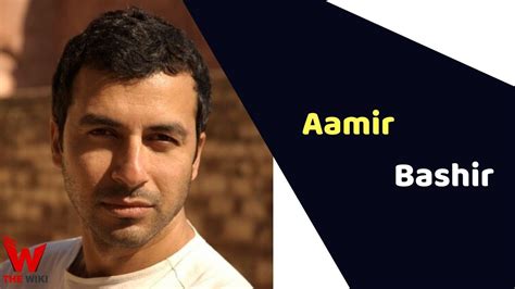 Aamir Bashir (Actor) Height, Weight, Age, Affairs, Biography & More