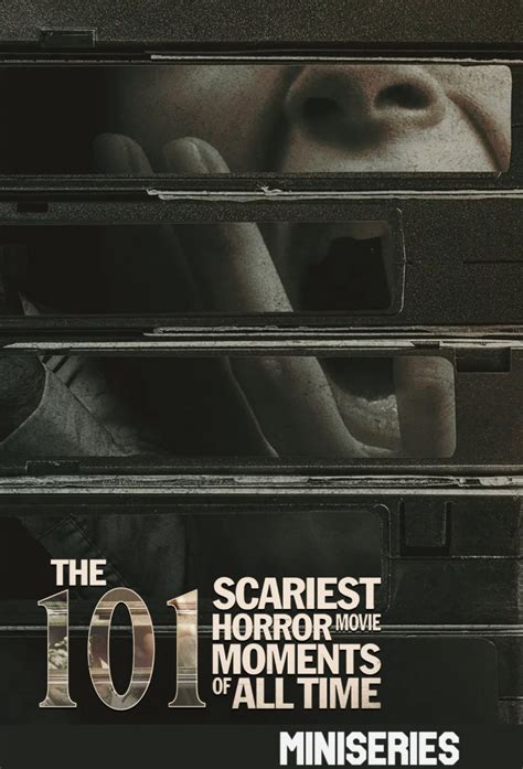 The 101 Scariest Horror Movie Moments Of All Time Unknown Season 1