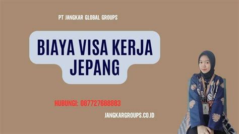 Biaya Visa Kerja Jepang Jangkar Global Groups