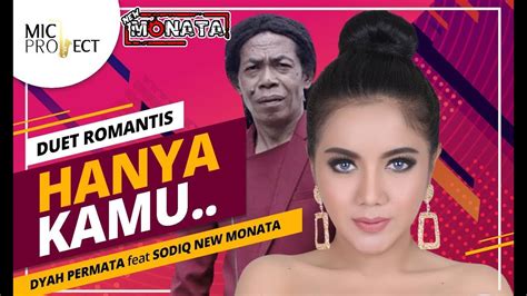 Hanya Kamu Dyah Permata Feat Sodiq New Monata Cintaku Hanya Kamu