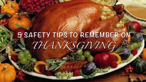 5 Safety Tips To Remember On Thanksgiving Youtube