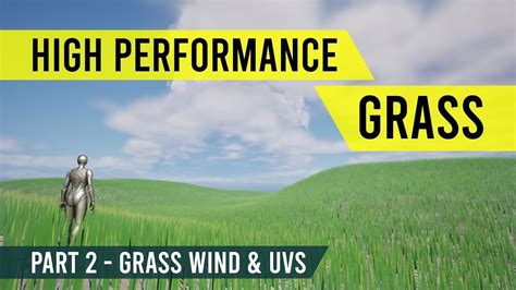 Unreal Engine 5 High Performance Grass System 2 Grass Wind Color Variations And Uvs R