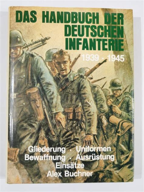 Das Handbuch Der Deutschen Infanterie Gliederung Unifo