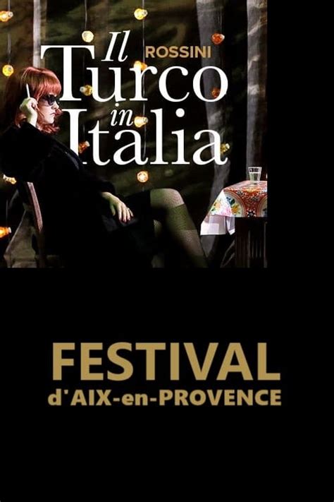 Il Turco In Italia Festival D Aix En Provence Posters The