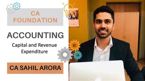 Ca Foundation Capital And Revenue Expenditure Ca Sahil Arora Youtube