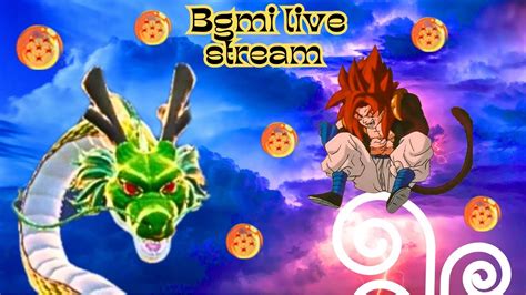 Bgmi Dragon Ball Z Mode Bgmi Live Stream YouTube