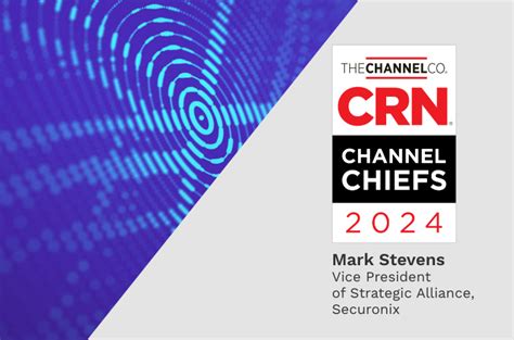 Securonixs Mark Stevens Named To Crns Prestigious Channel Chiefs