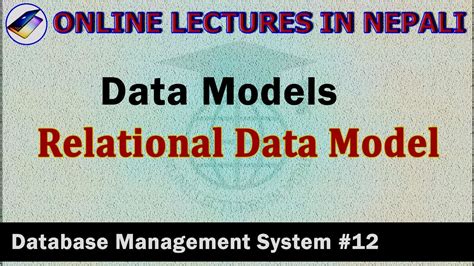 DBMS 12 Relational Data Model In DBMS DBMS Lectures In Nepali