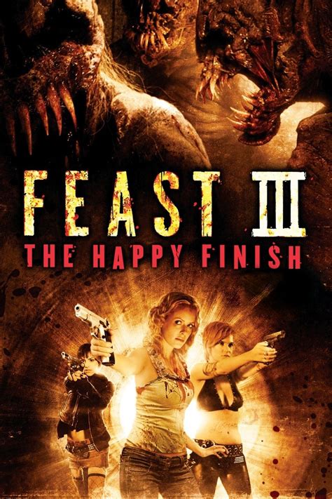 Feast III: The Happy Finish - Rotten Tomatoes