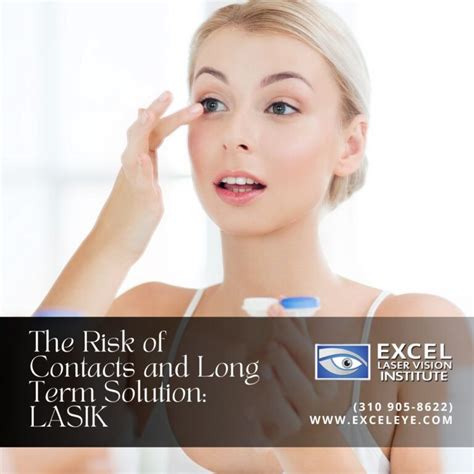 The Risk Of Contacts And Long Term Solution Orange County Lasik